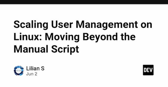 Scaling User Management on Linux: Moving Beyond the Manual Script