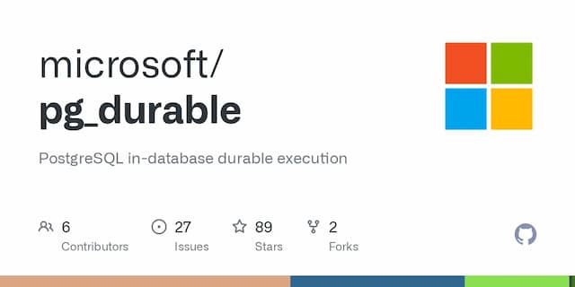 pg_durable: Microsoft open sources in-database durable execution
